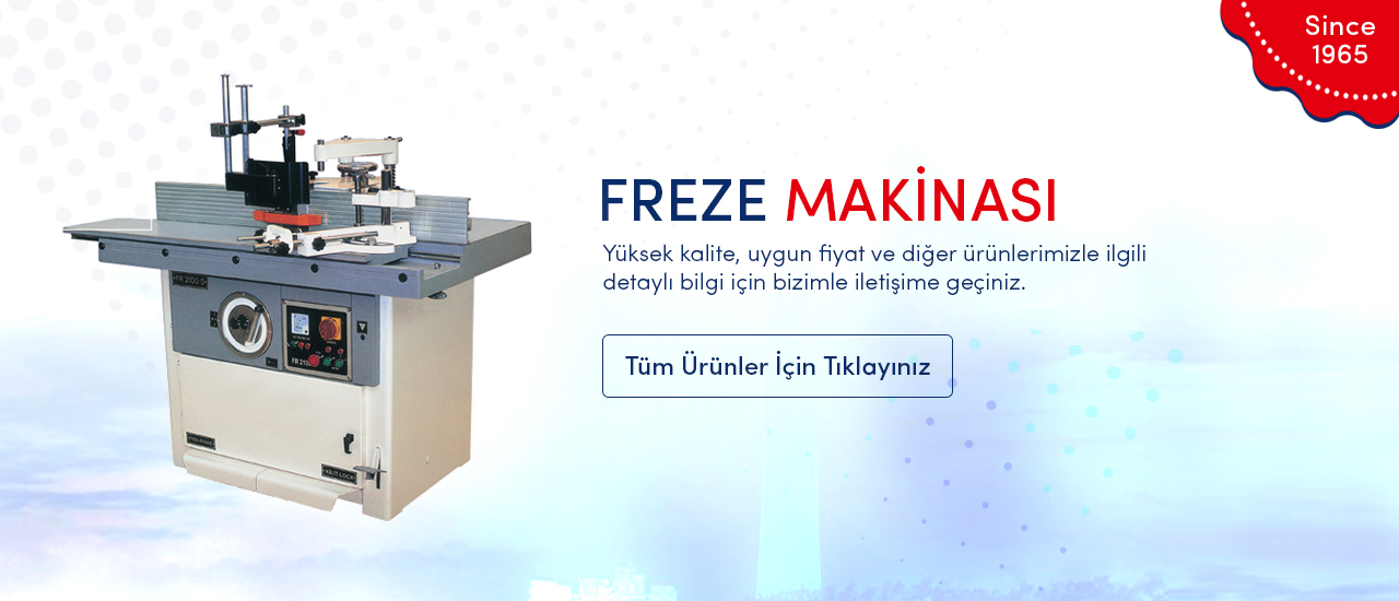 Freze Makinası